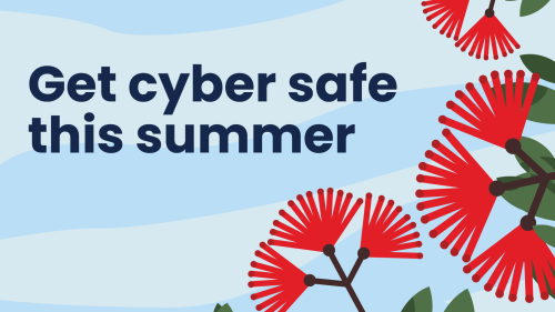 Infographic with get cyber safe this summer information